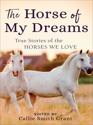 cover image of The Horse of My Dreams